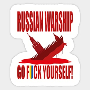 Russian Warship Go F*ck Yourself Sticker